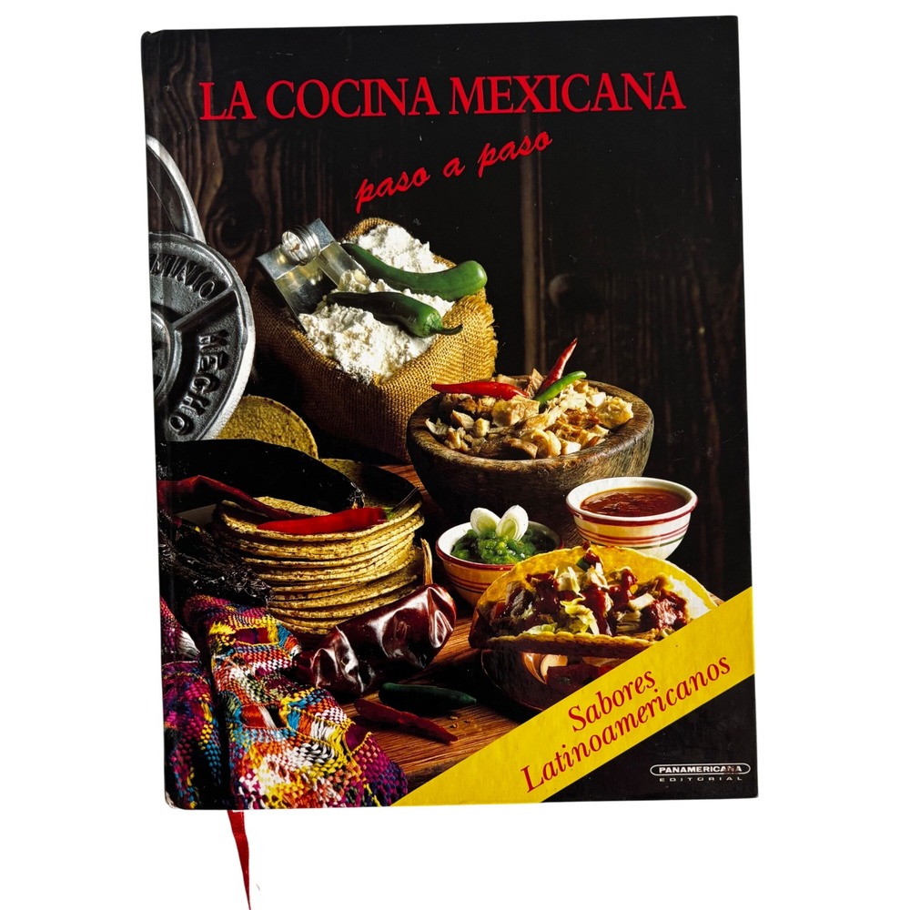 La Cocina Mexicana Paso a Paso Cookbook Spanish Sabores Latinoamericanos HB